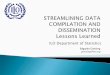 STREAMLINING THE DATA COMPILATION AND DISSEMINATION AT ILO DEPARTMENT OF STATISTICS  LESSONS LEARNED AND CURRENT STATUS
