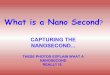 Capturing  Nano Second