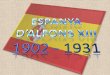 L'Espanya d'Alfons XIII 1902 1931