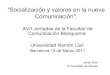 "Socialización y valores en la nueva Comunicación"