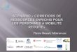 Projet AAL - scénario « Corridors de ressources enrichis pour les personnes à mobilité réduite»