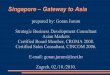 Singapore   Gateway To Asia   Goran Jurum