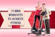 10 mma workouts to achieve fitness