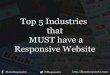 Top 5 Industries That MUST Have A Responsive Website