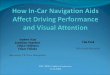 How in-car navigation aids affect driving performance and visual attention