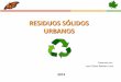 Residuos Sólidos Urbanos. Generalidades