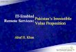 IT-enabled Remote Services: Pakistan's Irresistible Value 