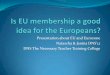 Is EU membership is good idea for citizens