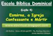Esmirna, a igreja confessante e mártir