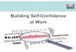 Building Self-Confidence at Work