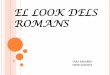 El Look Dels Romans