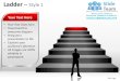 Ladder style 1 powerpoint presentation slides ppt templates