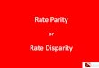 Rate Parity Or Rate Disparity