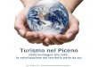 Turismo Nel Piceno: un'opportunità di business per il lungo periodo