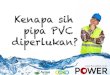 Presentasi produk Pipa, Fitting, Talang air PVC POWER (Avian Brands) oleh PT RAMA