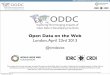 #odw13 - Open Data on the Web - An introduction to the Open Data in Developing Countries project