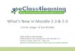 What's new in Moodle 2.3 and 2.4
