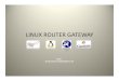 Linux Router Gateway