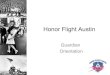 Honor flight Austin Guardian Training
