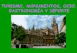 Sevilla: Turismo, Monumentos, Ocio, Gastronomía y Deporte