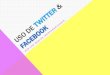 Uso de twitter & facebook por los medios iberoamericanos