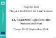 Presentation 12, Defining findings and recommendations, Workshop on System-based auditing, Tirana, 10-12 Sept 2014_ALB