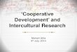 Cooperative Development and Intercultural Research
