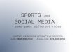 Sports and Social Media: Same game; different rules