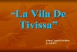 La  Vila  De  Tivissa
