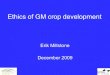 Ethics of GM Crop Development - Erik Millstone