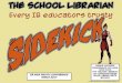 Sidekick: Teacher Librarian Super Hero