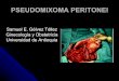 Tumores mucinosos del ovario, pseudomixoma peritonei