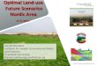 Simulating Optimal future land use in the Nordic area