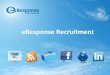 eResponse Recruitment 2012