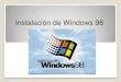 Instalacion  windows 98