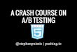 A Crash Course on A/B Testing