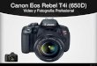 Canon Eos Rebel T4i 650D