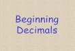 Beginning decimals