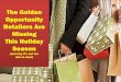 The Golden Opportunity Retailers Are Missing