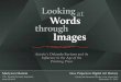 Looking at Words through Images - Presentation at CASVA, National Gallery of Art, Washingotn DC