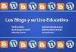 Los blogs y su uso educativo