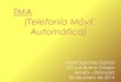 TMA (Telefonía Móvil Automática)