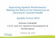 A6 Duncan Campbell - Improving System Performance: Making the Most of our Resources at Vancouver Coastal Health