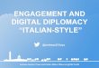 Digital Diplomacy and Engagement "Italian Style"