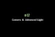 8강 camera advanced light