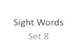 Sight words set 8