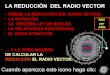 La reduccion del radio vector