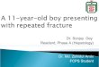 A case of recurrent low trauma fracture