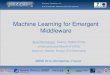 Machine Learning for Emergent Middleware