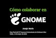 Cómo colaborar en GNOME